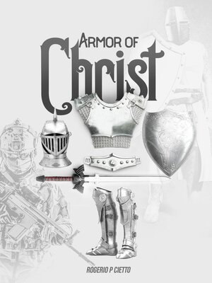 cover image of Armor of Christ--Preparation and Engagement in Spiritual Warfare